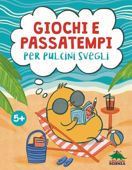  GIOCHI  E PASSATEMPI PULCINI SVEGLI